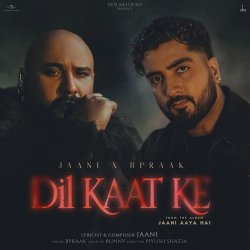 Dil Kaat Ke Official Audio