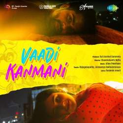 Vaadi Kanmani Official Audio