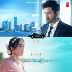 Ek Tu Hi Hai Official Audio