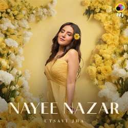 Nayee Nazar Official Audio