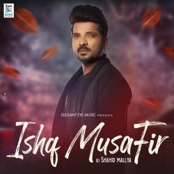Ishq Musafir Official Audio
