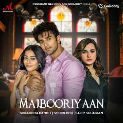 Majbooriyaan Official Audio