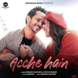 Acche Hain Official Audio
