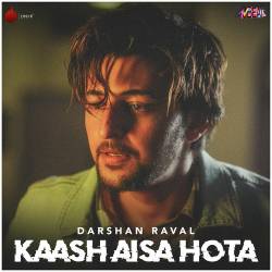 Kaash Aisa Hota Official Audio