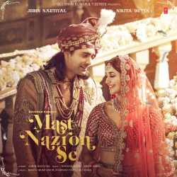 Mast Nazron Se Official Audio