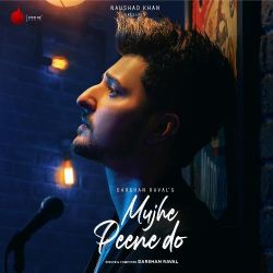Mujhe Peene Do Official Audio