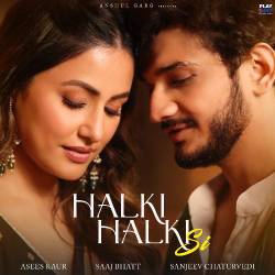 Halki Halki Si Official Audio