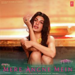 Mere Angne Mein Official Audio