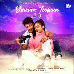 Javaan Toofaan 2.0 Official Audio