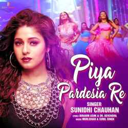 PIYA PARDESIA RE Official Audio