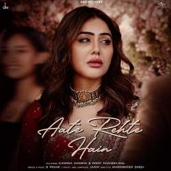 Aate Rehte Hain Official Audio