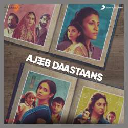 Ajeeb Daastaans Title Track Official Audio