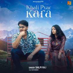 Khali pyar kara Official Audio