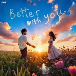 Better With You Official Audio