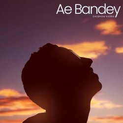 Ae Bandey Official Audio