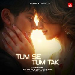 Tum Se Tum Tak Official Audio