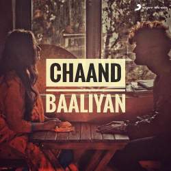 Chaand Baaliyan Official Audio