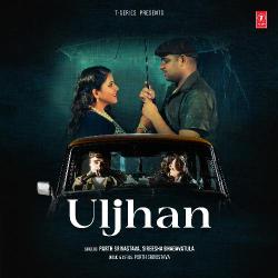 Uljhan Official Audio