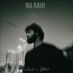 Na Rahi Official Audio