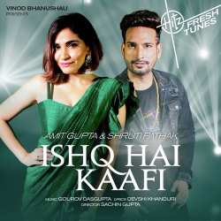 Ishq Hai Kaafi Official Audio