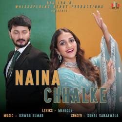 Naina Chhalke Official Audio