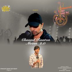 Chaand Raaton Meinn 2.0 Official Audio