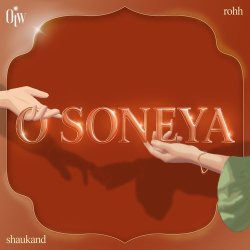 O Soneya Official Audio
