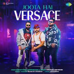 Joota Hai Versace Official Audio