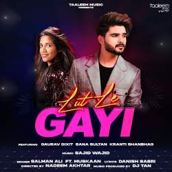 Lut Le Gayi Official Audio