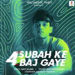 Subah Ke 4 Baj Gaye Official Audio