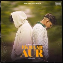 Ek Baar Aur Official Audio