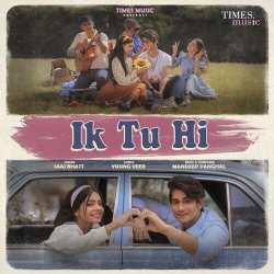 Ik Tu Hi Official Audio