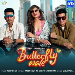 Butterfly Wale (feat. Deepti Sadhwani) Official Audio