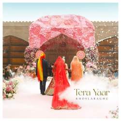 Tera Yaar - KhoslaRaghu Official Audio