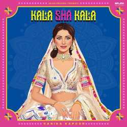 Kala Sha Kala Official Audio