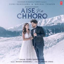 Aise Na Chhoro Official Audio