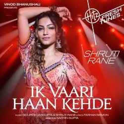 Ik Vaari Haan Kehde Official Audio