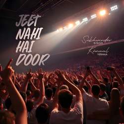 Jeet Nahi Hai Door Official Audio