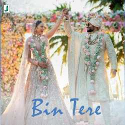 Bin Tere Official Audio