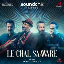 Le Chal Saaware Official Audio