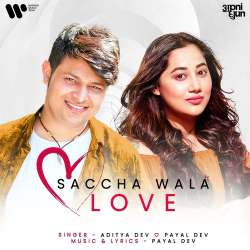 Saccha Wala Love Official Audio
