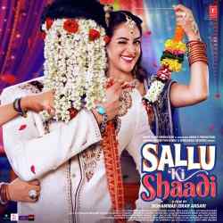 Sallu Ki Shaadi Title Track Official Audio