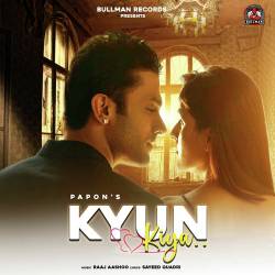 Kyun Kiya Official Audio