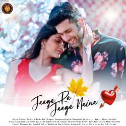 Jaage Re Jaage Naina Official Audio