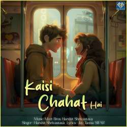Kaisi Chahat Hai Official Audio