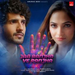 Jaa Ranjha Ve Ranjha Official Audio