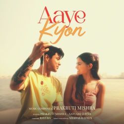 Aaye Kyon Official Audio