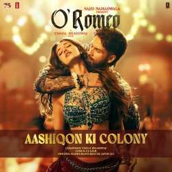 Aashiqon Ki Colony Official Audio