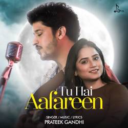 Tu Hai Aafareen Official Audio