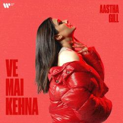 Ve Mai Kehna Official Audio